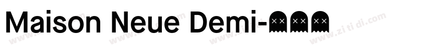 Maison Neue Demi字体转换